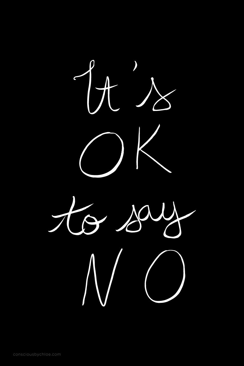 It's OK to say no calligraphy mantra by Conscious by Chloé