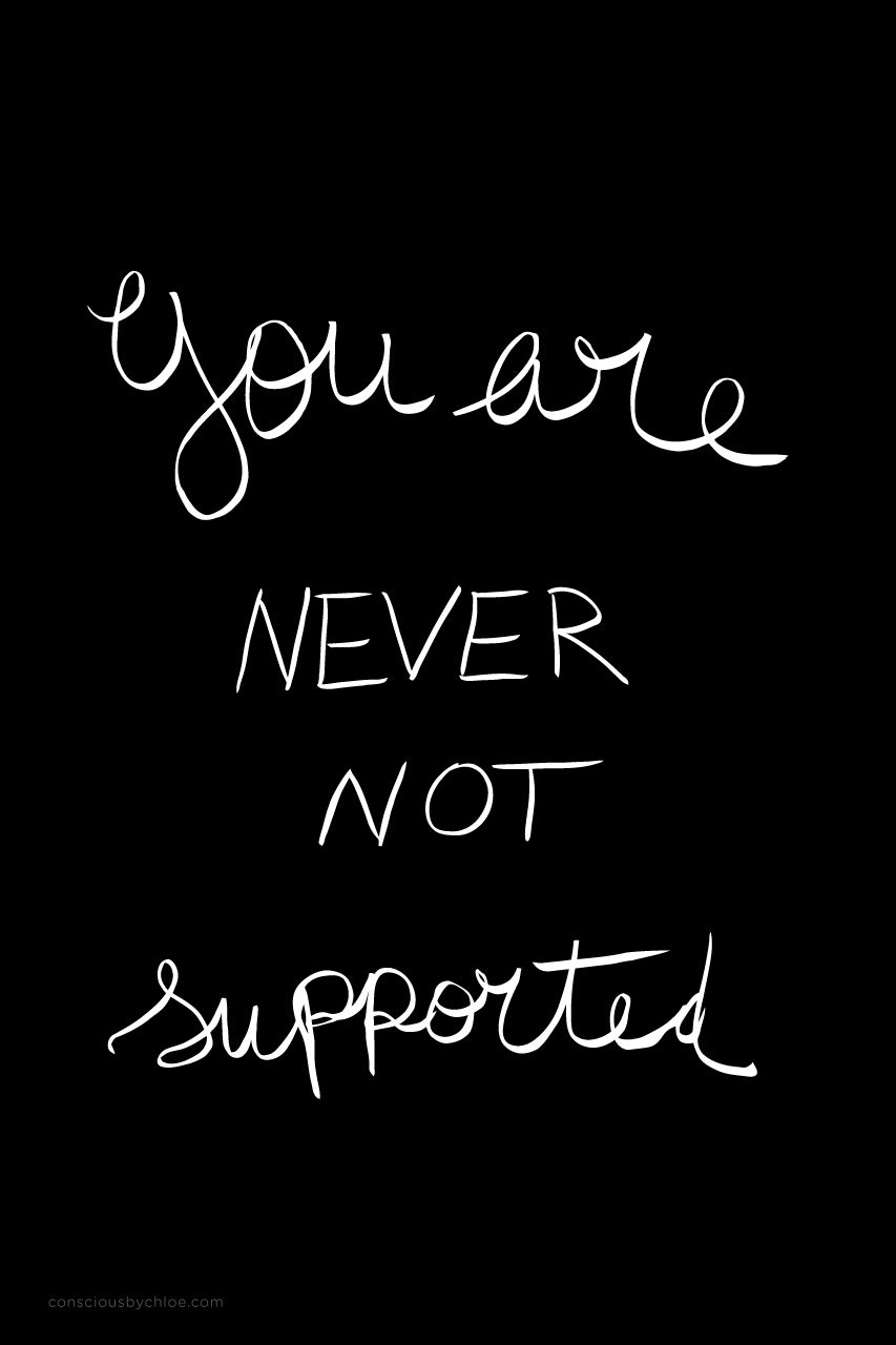 Self Care - You are Never not Supported (by the Earth)