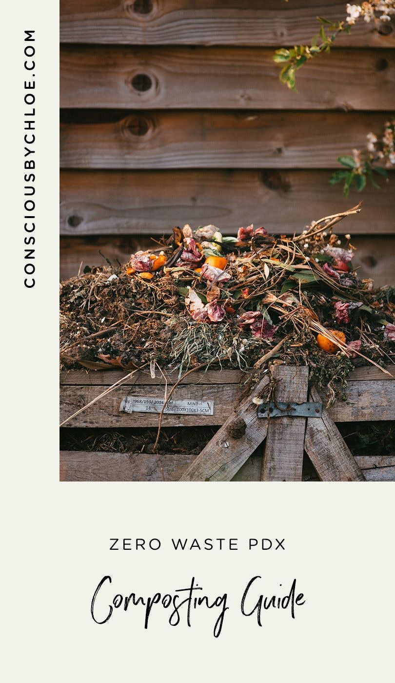 Zero Waste PDX Composting Guide Portland Oregon by Conscious by Chloé