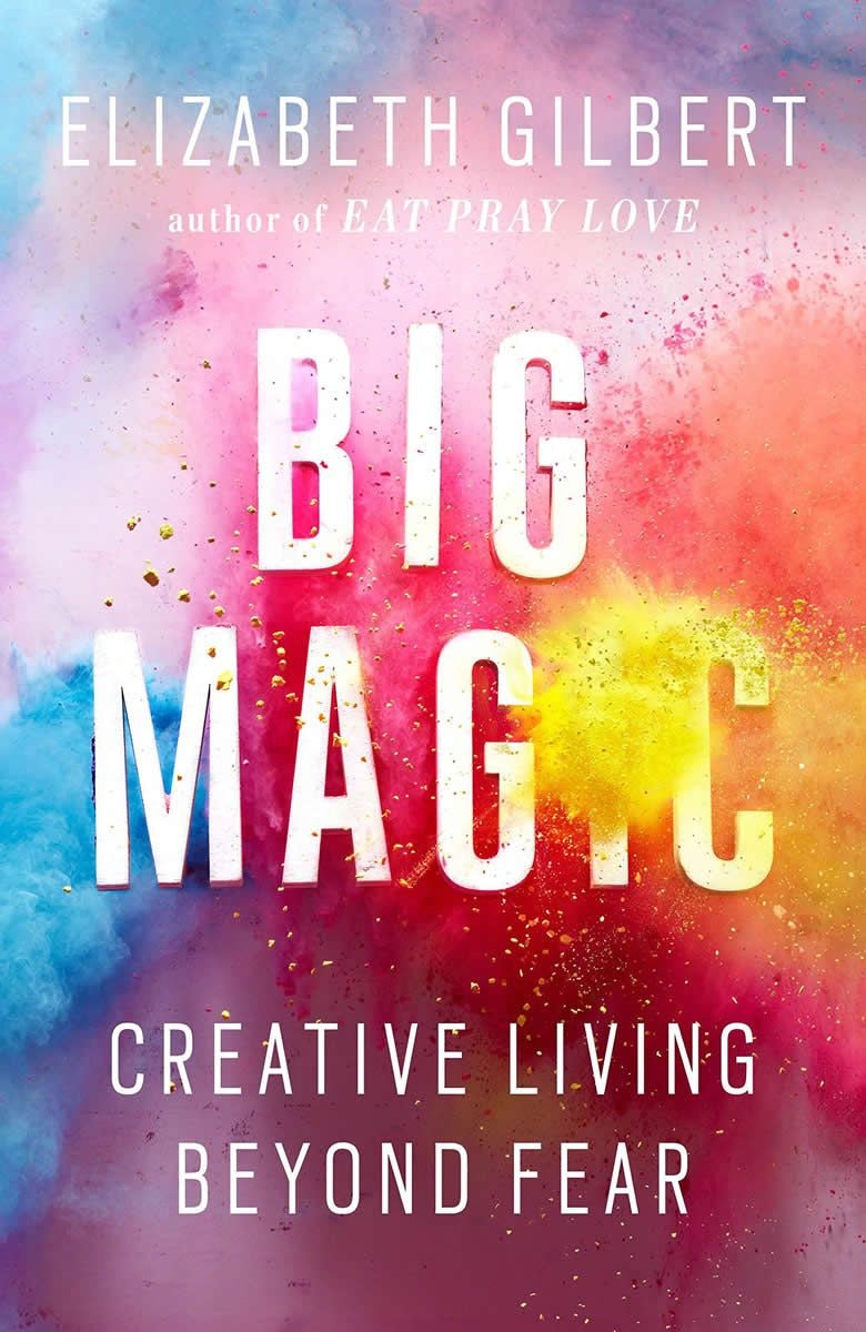 Big Magic by Elizabeth Gilbert for Conscious by Chloé