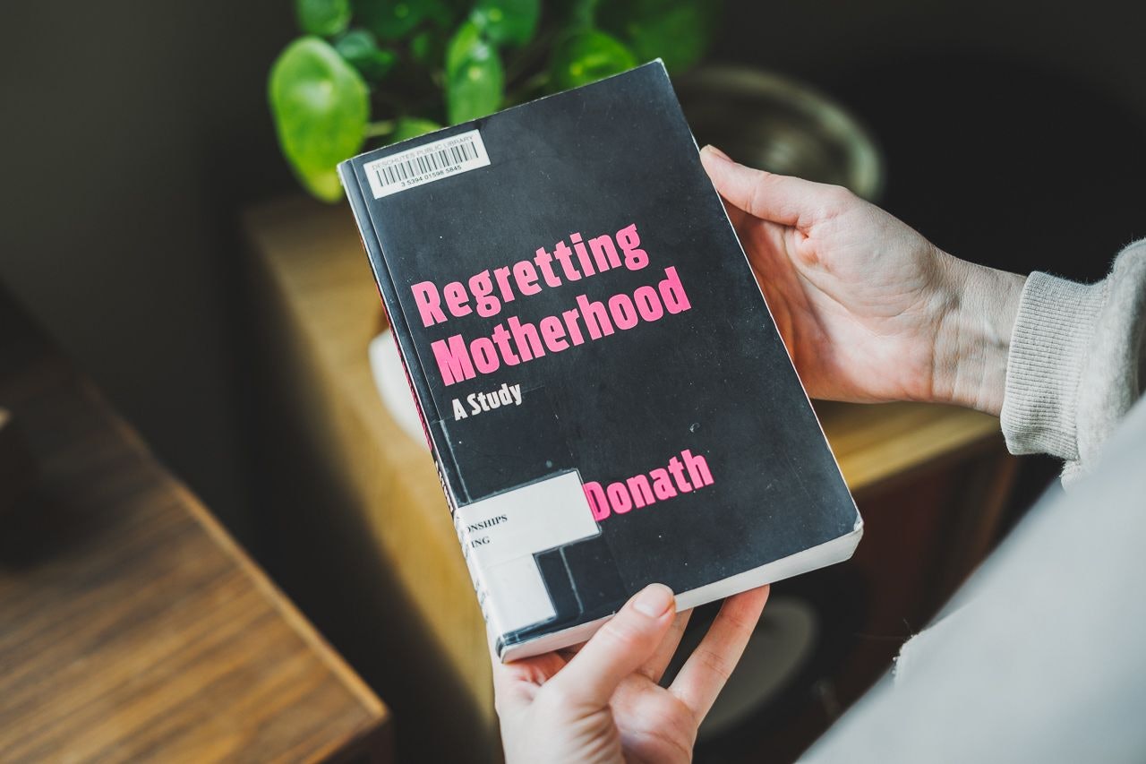Regretting Motherhood: A Study by Orna Donath by Conscious by Chloé